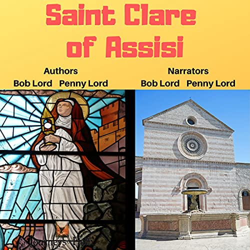 Saint Clare of Assisi by Bob Lord, Penny Lord episode artwork