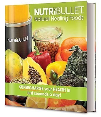 NutriBullet Natural Healing Foods Receta Libro de cocina de tapa dura por Blenders
