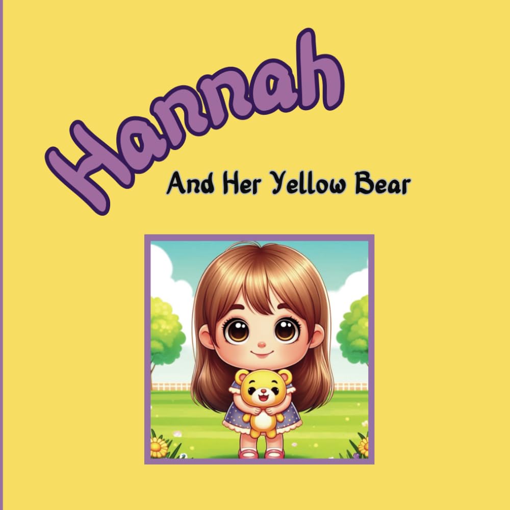 Hannah and Her Yellow Bear: The Power of Imagination and Play