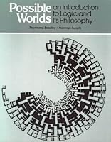 Possible Worlds: An Introduction to Logic and Its Philosophy 091514459X Book Cover