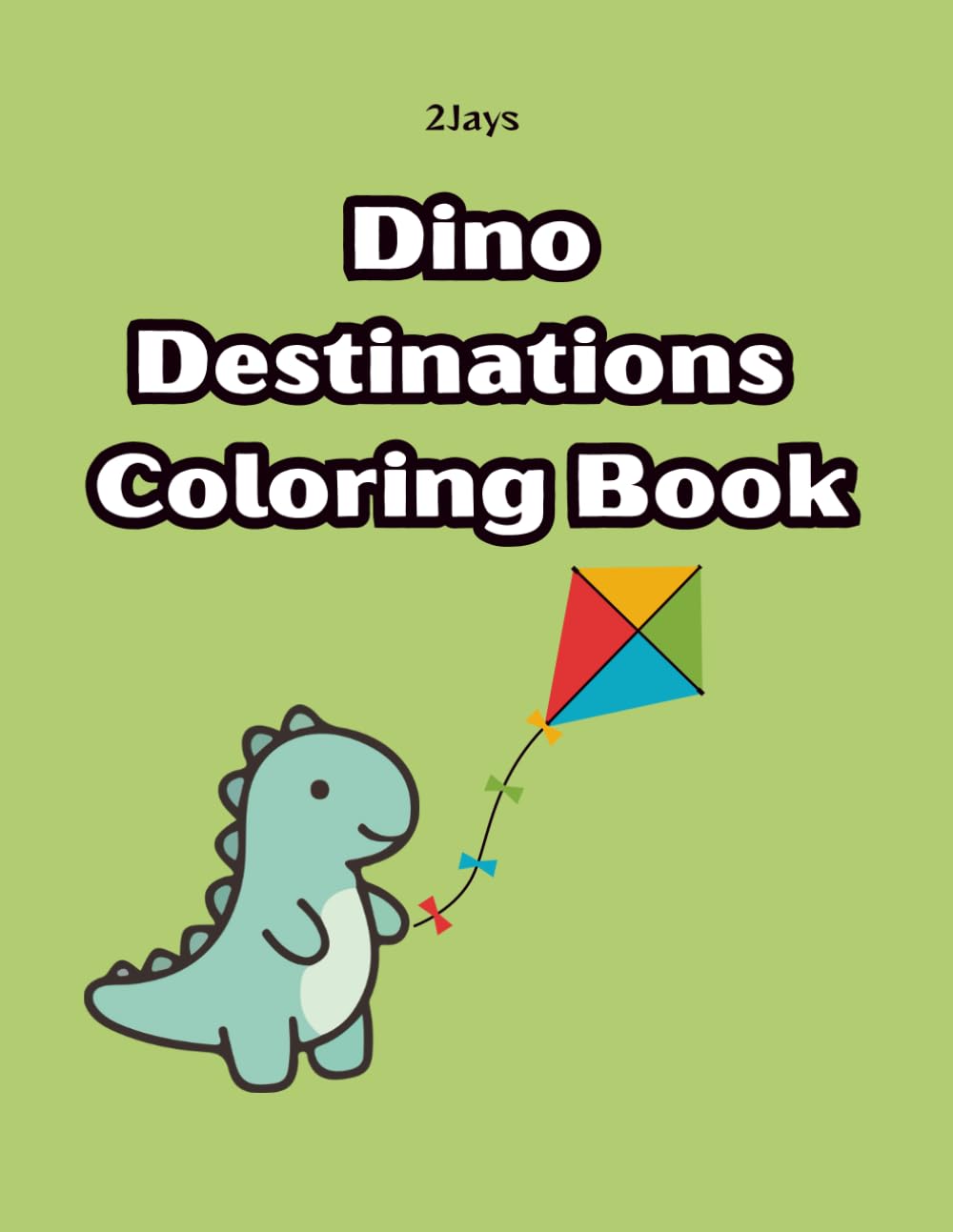 Dino Destinations Coloring Book