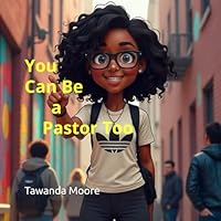 You Can be a Pastor Too B0F673DD1H Book Cover