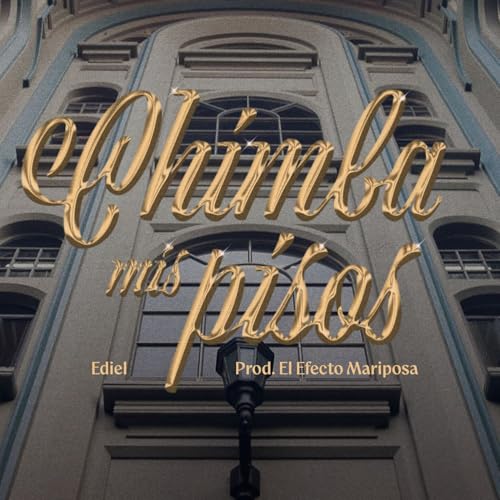 Chimba Mis Pisos [Explicit]