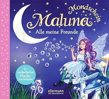 Maluna Mondschein - Alle meine Freunde Ill. v. Kraus, Tina Deutsch - Book  of the Maluna Mondschein