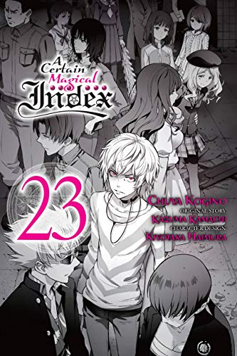 A Certain Magical Index, Vol. 23 (manga) (A Certain Magical Index (manga), 23)