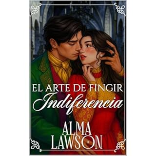 El arte de fingir indiferencia Audiolibro Por Alma Lawson arte de portada