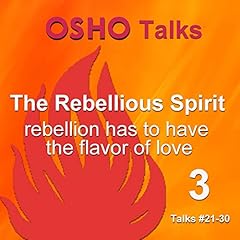 The Rebellious Spirit 3 Audiolibro Por Osho arte de portada