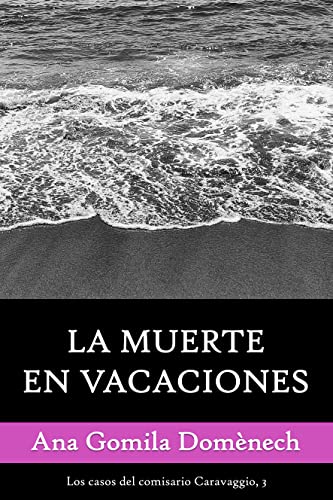La muerte en vacaciones: Los casos del comisario Caravaggio 3