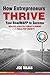 How Entrepreneurs Thrive: Your RoadMAPP to Success: Mentor Assisted Power Planning - 7 Tools for Growth