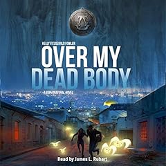 Over My Dead Body Audiolibro Por Kelly Fitzgerald Fowler arte de portada