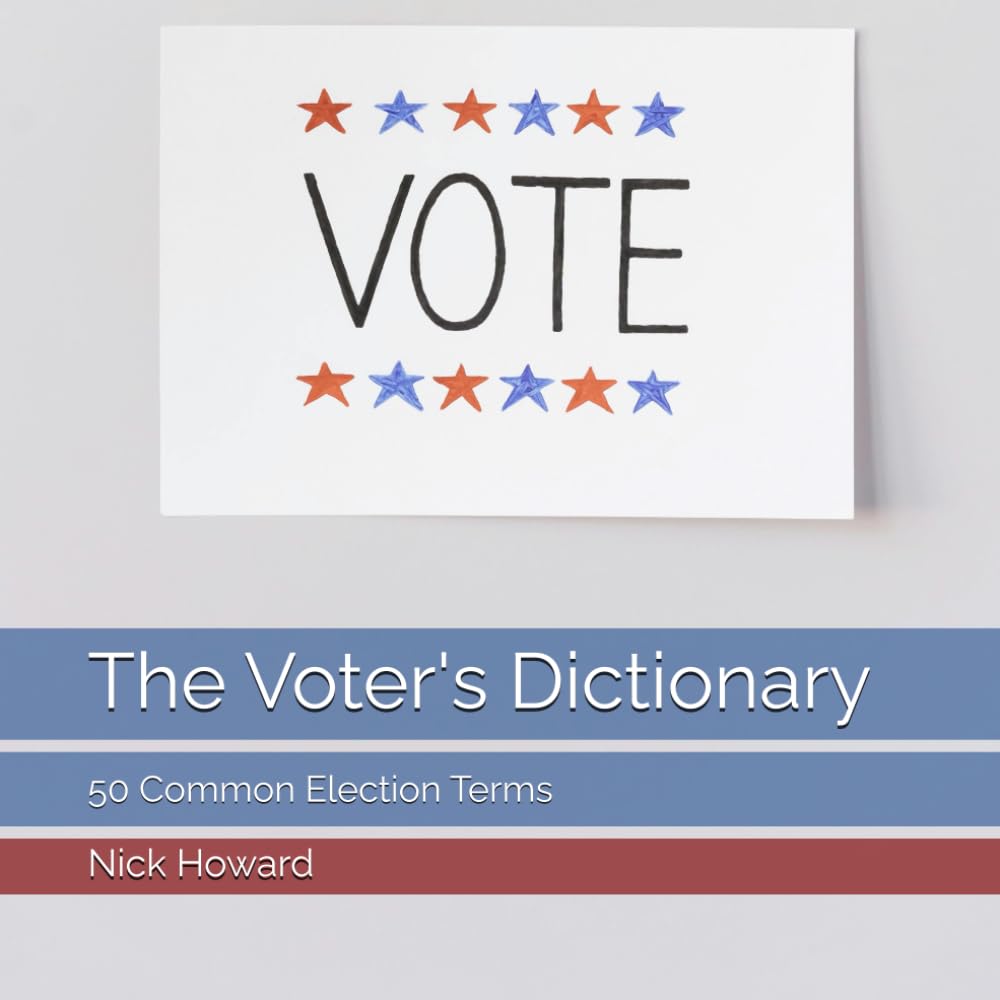 The Voter's Dictionary: 50 Common Election Terms