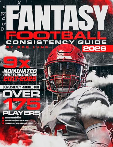 2026 Fantasy Football Consistency Guide (English Edition)