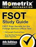 FSOT Study Guide: FSOT Prep Secrets, Full-Length Practice Exam, Step-by-Step Review Video Tutorials...