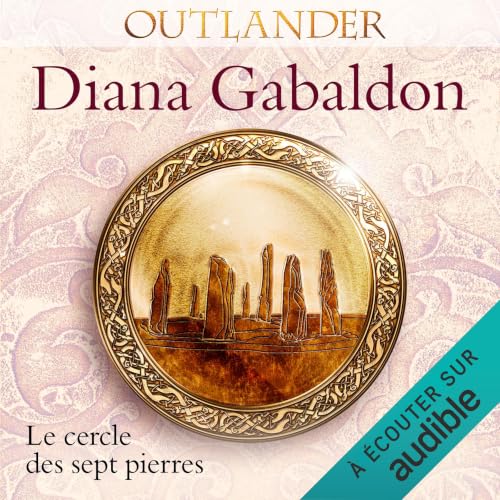 Le cercle des sept pierres Audiolivro Por Diana Gabaldon capa