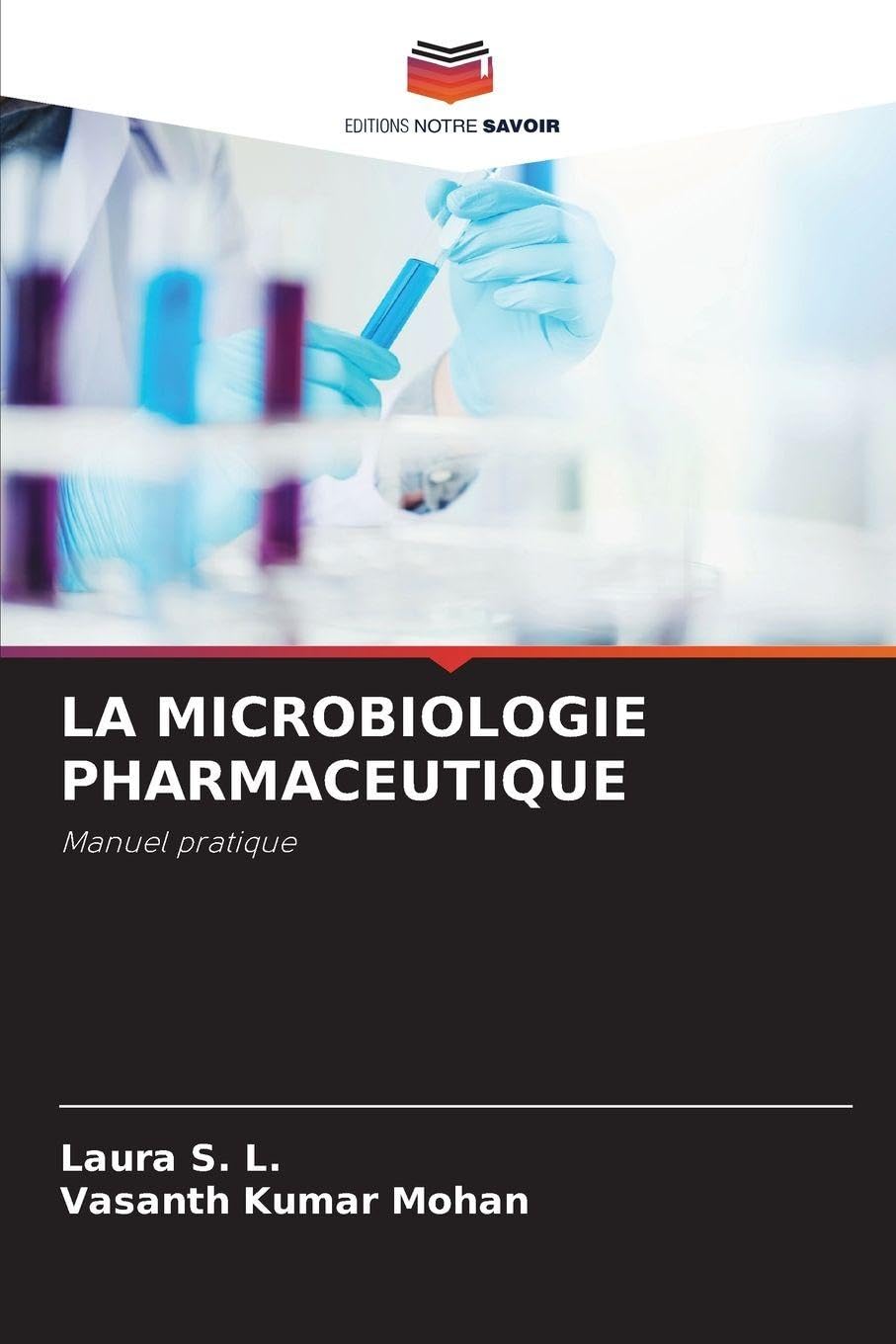 La Microbiologie Pharmaceutique: Manuel pratique