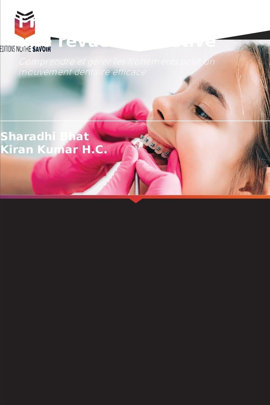 Friction en orthodontie: une revue exhaustive