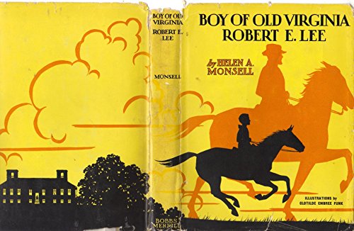 Robert E. Lee: Boy of Old Virginia (Childhood o... B000K08BU6 Book Cover