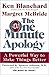The One Minute Apology: A Powerful Way to Make Things Better