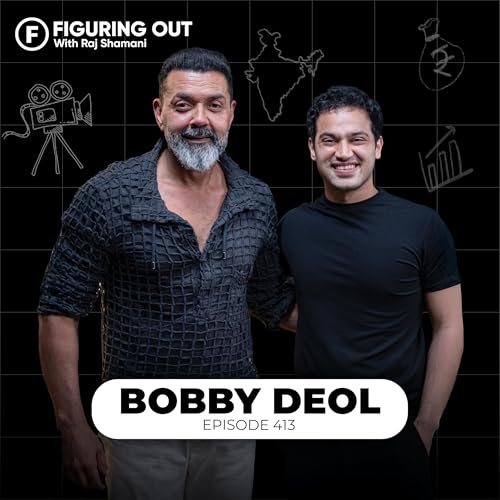 Bobby Deol on Bollywood Comeback, Failure, Insecurity, Love & Trolls | FO413 Raj Shamani Podcast Por arte de portada