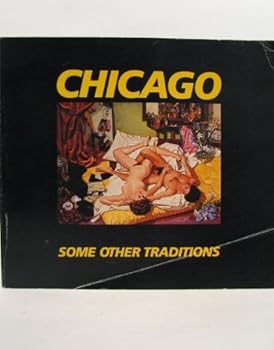 Paperback Chicago: Some Other Traditions Book