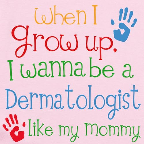 CafePress Dermatologist Like Mommy Infant Bodysuit Cute Infant Bodysuit Baby Romper2