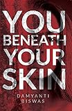 skins novels  YOU BENEATH YOUR SKIN - A Gripping Urban Contemporary Crime Novel (English Edition)
