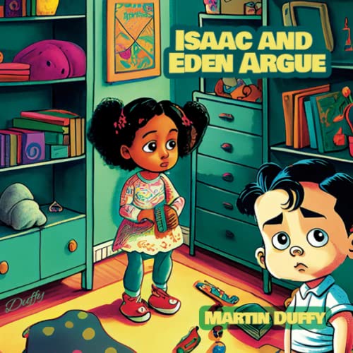 Isaac and Eden Argue: Discovering the Art of Compromise: A