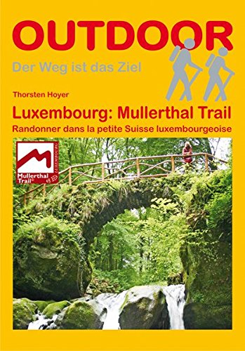 Télécharger Luxembourg: Mullerthal Trail PDF