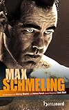max schmeling halle heute  Max Schmeling - Das offizielle Buch zum Film