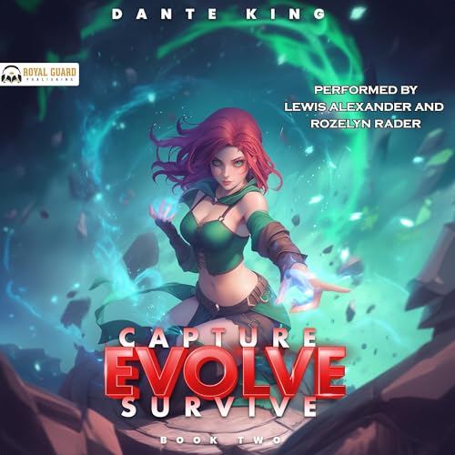 Capture, Evolve, Survive: Book 2 by Dante King episode artwork