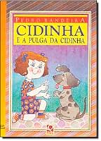 Cidinha e a pulga da Cidinha 8530501268 Book Cover