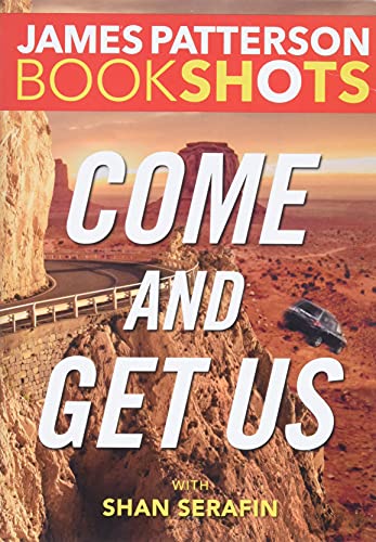 Come and Get Us (BookShots)