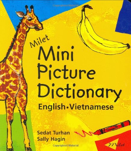 Télécharger Milet Mini Picture Dictionary: Vietnamese-English Livre eBook France