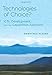 Technologies of Choice?: ICTs, Development, and the Capabilities Approach (Information Society Series)