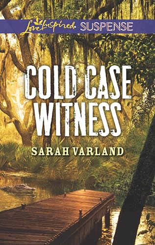 Cold Case Witness (Love Inspired Suspense)