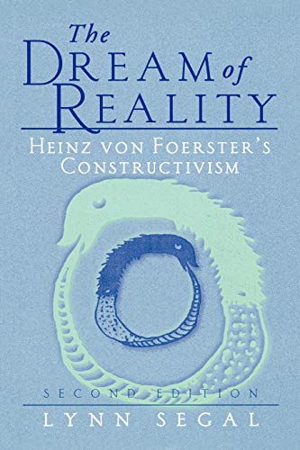 Télécharger The Dream of Reality. : Heinz von Foerster's Constructivism, Second Edition PDF