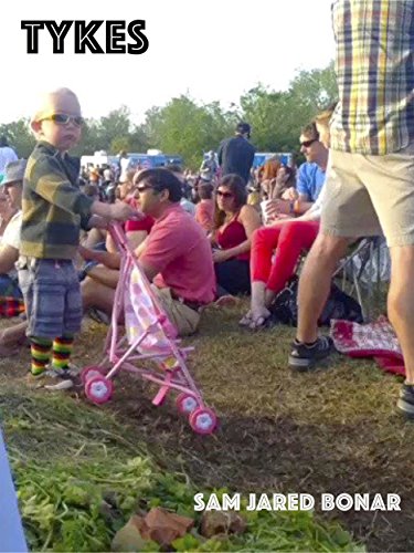 TYKES - Kindle edition by Bonar, Sam Jared, Bonar, Jeffrey, Laminack ...