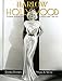 Harlow in Hollywood: The Blonde Bombshell in the Glamour Capital, 1928-1937