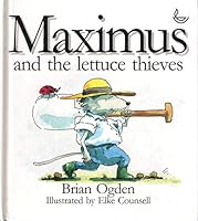 Maximus and the Lettuce Thieves (Maximus Mouse Books) 1859990568 Book Cover