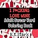 I F*CKING LOVE WINE Adult Swear Word Coloring Book