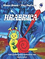 Hrabrica: Kako je jedna puzica nadmudrila rode 1981995382 Book Cover