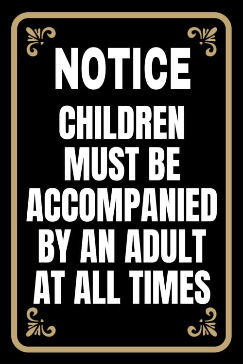 Notice Children Must Be Accompanied by an Adult At All Times Yard Sign with Stake 4.6 x 6 inch Aluminum Sign,Easy to Install