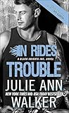 In Rides Trouble (Black Knights Inc. Book 2)