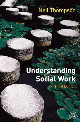 Understanding Social Work: Preparing for Practice