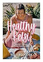 Healthy Kelsi 1988538815 Book Cover