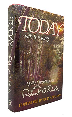 Today with the King: Daily meditations with-- R... 0896933644 Book Cover