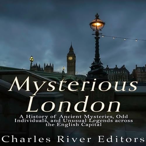 Mysterious London Audiolivro Por Charles River Editors capa