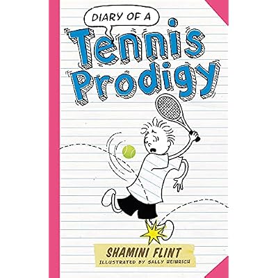 Diary of a Tennis Prodigy