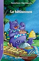 BETISOVORE - ROMAN (LECTURE EN TETE) (French Edition) 284117123X Book Cover