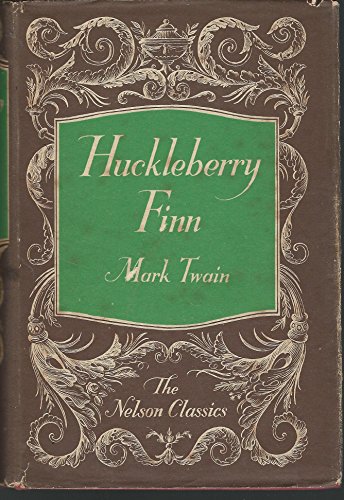 The Adventures of Huckleberry Finn (The Nelson ... B001KATLZY Book Cover